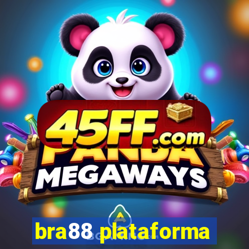 bra88 plataforma